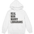 Real Men Marry Librarians – Book Lover Husband Unisex Hoodie Real Men Marry Librarians – Book Lover Husband Unisex Hoodie