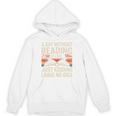 Retro A Day Without Reading Is Like Just Kidding Book Lover Unisex Hoodie