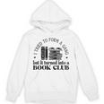 Retro I Tried To Form A Gang But It Turned Into A Book Club Unisex Hoodie Retro I Tried To Form A Gang But It Turned Into A Book Club Unisex Hoodie