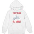 Storytelling Is What Life Is All About Book Unisex Hoodie