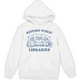 Support Your Local Library Read Banned Books Librarian Unisex Hoodie