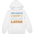 Train Modeling Now Minimal Socializing Introvert Vintage Unisex Hoodie Train Modeling Now Minimal Socializing Introvert Vintage Unisex Hoodie