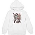 Yes I Really Do Need All These Books Coffee Unisex Hoodie Yes I Really Do Need All These Books Coffee Unisex Hoodie