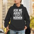 Ask Me About The Book Of Mormon Unisex Hoodie Ask Me About The Book Of Mormon Unisex Hoodie