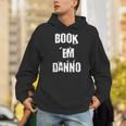 Book 'Em Danno Unisex Hoodie Book 'Em Danno Unisex Hoodie