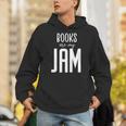 Books Are My Jam Graphic For Introverts Unisex Hoodie Books Are My Jam Graphic For Introverts Unisex Hoodie