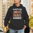 I'm With The Banned Librarian Banned Book Lover Reader Unisex Hoodie I'm With The Banned Librarian Banned Book Lover Reader Unisex Hoodie