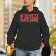 Introverted But Willing To Discuss Climate Change Unisex Hoodie Introverted But Willing To Discuss Climate Change Unisex Hoodie