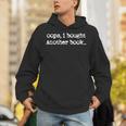 Oops I Bought Another Book Book Lover Unisex Hoodie