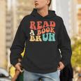 Read A Book Bruh Read Reading Librarian Boys Teen Kids Unisex Hoodie Read A Book Bruh Read Reading Librarian Boys Teen Kids Unisex Hoodie