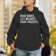 Read Books Lift Weights Fight Fascists Reading Activism Unisex Hoodie