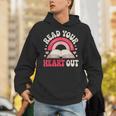 Read Your Heart Out Book Lover Fun Reading Time Unisex Hoodie