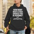 Reading Meme 6 To 7 Nights a Week Book Appreciation Unisex Hoodie