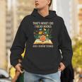 Thats What I Do I Read Books And I Know Things Reading Unisex Hoodie