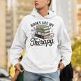 Books Are My Therapy Bookworm Reading Unisex Hoodie