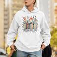 Floral Book There's No Such Thing As Too Many Book Lover Unisex Hoodie Floral Book There's No Such Thing As Too Many Book Lover Unisex Hoodie