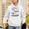 It's All About The Wingspan For Book Lover Unisex Hoodie It's All About The Wingspan For Book Lover Unisex Hoodie