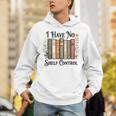 I Have No Shelf Control Flower Book Bookish Unisex Hoodie I Have No Shelf Control Flower Book Bookish Unisex Hoodie