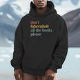 Don't Fahrenheit The Books Unisex Hoodie