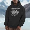 I Was Forced To Put My Book Down Book Worm Reader Unisex Hoodie