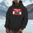 Hello I'm Dead Inside Name Tag Introvert Sarcastic Unisex Hoodie Hello I'm Dead Inside Name Tag Introvert Sarcastic Unisex Hoodie