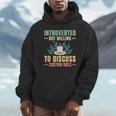 Introvert Saying Antisocial Sarcasm Introverts Unisex Hoodie Introvert Saying Antisocial Sarcasm Introverts Unisex Hoodie