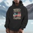 Naughty Or Nice Depends On My Current Chapter Book Lover Unisex Hoodie Naughty Or Nice Depends On My Current Chapter Book Lover Unisex Hoodie