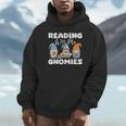Reading With My Gnomies Gnomes Books Lover Bookworm Unisex Hoodie Reading With My Gnomies Gnomes Books Lover Bookworm Unisex Hoodie