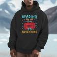 Reading Is A Ticket To Adventure Fun Book Lovers Fun Unisex Hoodie