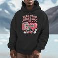 Retro Read Your Heart Out Valentine's Day Teacher Book Lover Unisex Hoodie
