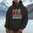 Support Banned Books Freedom I'm With The Banned Unisex Hoodie Support Banned Books Freedom I'm With The Banned Unisex Hoodie