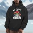 My Wife Is My Favorite Author Book Writer Unisex Hoodie