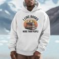 I Like Books More Than People Glasses Unisex Hoodie