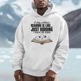 A Day Without Reading Is Like I Have No Idea Women Books Unisex Hoodie