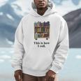 Librarian Book Return Cart This Is How I Roll Unisex Hoodie