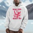 Read Your Heart Out Valentines Day Book Lover Bookish Teach Unisex Hoodie Read Your Heart Out Valentines Day Book Lover Bookish Teach Unisex Hoodie