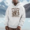 Reading Book Lover Made To Read Books Forces To Read Emails Unisex Hoodie