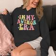 In My Author Era Writer Reading Writing Book Author Unisex Hoodie In My Author Era Writer Reading Writing Book Author Unisex Hoodie