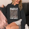 Believe In Your-Shelf Bookworm Book Shelf Reader Unisex Hoodie Believe In Your-Shelf Bookworm Book Shelf Reader Unisex Hoodie