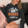 I Like Big Books I Cannot Lie School Librarian Book Lover Unisex Hoodie I Like Big Books I Cannot Lie School Librarian Book Lover Unisex Hoodie