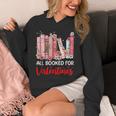 All Booked For Valentine Book Lovers Women Girl Teacher Unisex Hoodie All Booked For Valentine Book Lovers Women Girl Teacher Unisex Hoodie