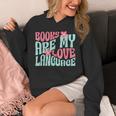 Books Are My Love Language Book Lover Reading Unisex Hoodie Books Are My Love Language Book Lover Reading Unisex Hoodie