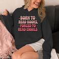 Born To Read Books Forced To Read Emails Groovy Reading Unisex Hoodie Born To Read Books Forced To Read Emails Groovy Reading Unisex Hoodie