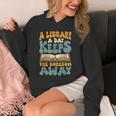 Borrow Books A Library A Day Keeps The Boredom Away Reading Unisex Hoodie