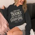 I Buy Her Books And Call Her A Good Girl Unisex Hoodie