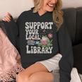 Cute Frog Support Your Local Library Librarian Book Lover Unisex Hoodie