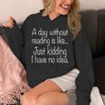 A Day Without Reading Is Like Book Readers Unisex Hoodie A Day Without Reading Is Like Book Readers Unisex Hoodie
