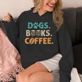 Dogs Books Coffee Reading Book Lover Unisex Hoodie Dogs Books Coffee Reading Book Lover Unisex Hoodie
