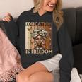 Education Is Freedom Teacher Books Black History Women Unisex Hoodie Education Is Freedom Teacher Books Black History Women Unisex Hoodie