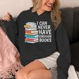 I Can Never Have Enough Books Reading Lover Bookworm Reader Unisex Hoodie I Can Never Have Enough Books Reading Lover Bookworm Reader Unisex Hoodie